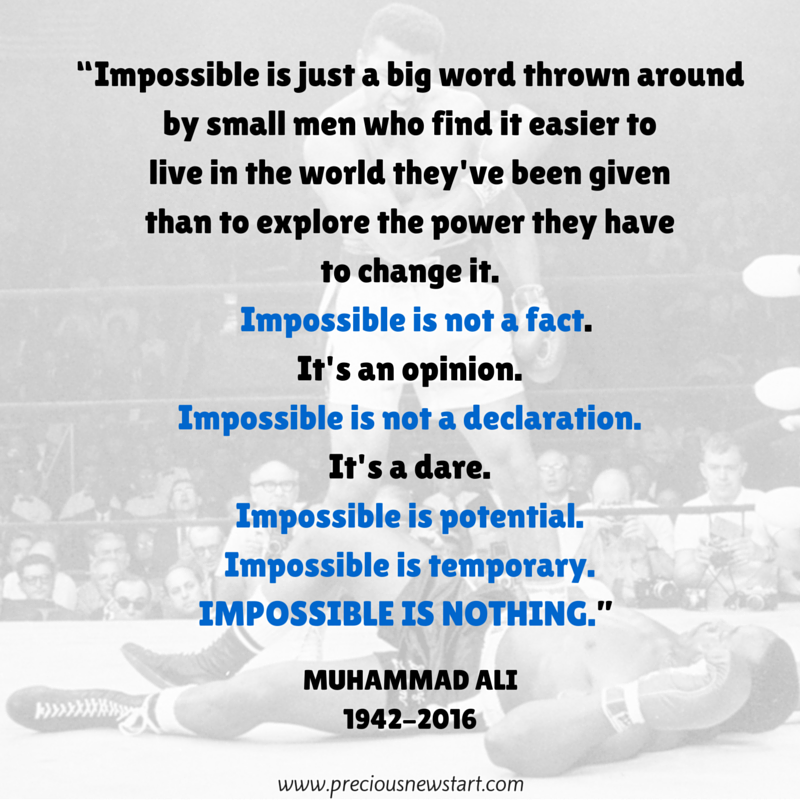 Impossible is just a big word thrown around by small men who find it easier to live in the world they've been given than to explore the power they have to change it. Impossible is not a fact. It's an opinion. Impossible is not a declaration. It's a dare. Impossible is potential. Impossible is temporary. Impossible is nothing.