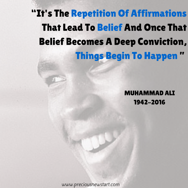 It's the repetition of affirmations that lead to belief and once that belief becomes a deep conviction things begin to happen